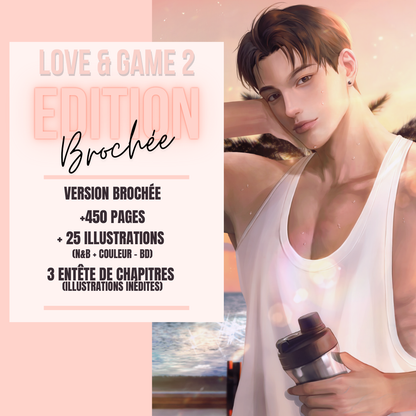 [Préco] Love & Game - T2 - Edition brochée- Pack PNJ